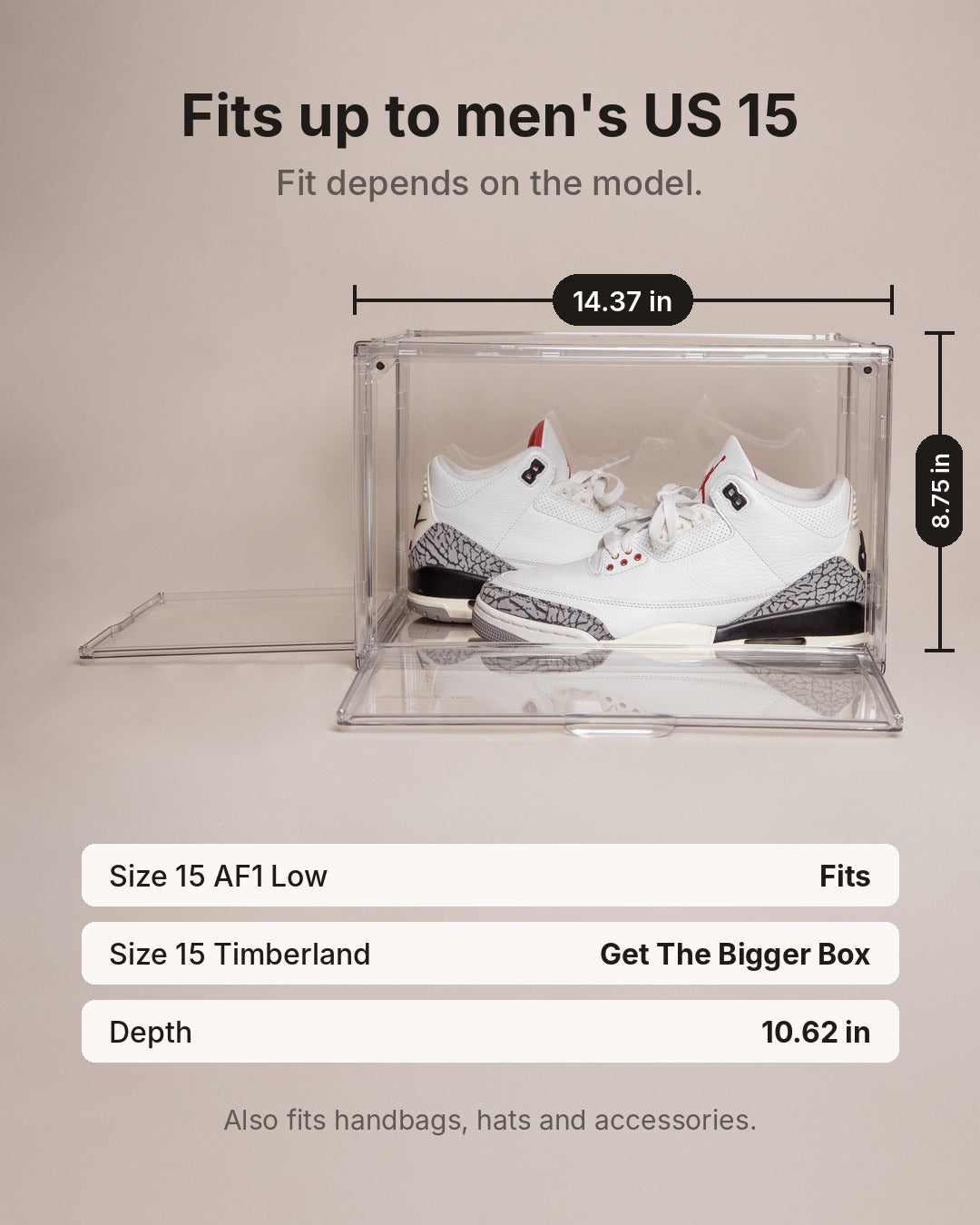 Clear shoe box measuring 14.37 by 10.62 by 8.75 inches, fits most sneakers up to men's US 15